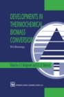 Image for Developments in thermochemical biomass conversion