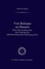 Image for Von Bolzano zu Husserl: Eine Untersuchung uber den Ursprung der phanomenologischen Bedeutungslehre