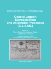 Image for Coastal lagoon eutrophication and anaerobic processes (C.L.E.A.N.): nitrogen and sulfur cycles and population dynamics in coastal lagoons : a research programme of the Environment Programme of the EC (DG XII)