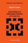 Image for Spectral Theory of Automorphic Functions: and Its Applications