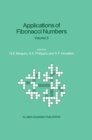 Image for Applications of Fibonacci Numbers: Volume 3 Proceedings of &#39;The Third International Conference on Fibonacci Numbers and Their Applications&#39;, Pisa, Italy, July 25-29, 1988