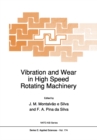 Image for Vibration and wear in high speed rotating machinery : vol. 174