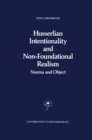 Image for Husserlian intentionality and non-foundational realism: noema and object