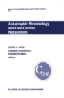 Image for Autotrophic Microbiology and One-Carbon Metabolism: Volume I