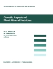 Image for Genetic aspects of plant mineral nutrition