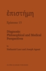 Image for Diagnosis: philosophical and medical perspectives