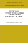 Image for Multiperson Decision Making Models Using Fuzzy Sets and Possibility Theory : 18
