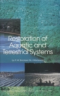 Image for Restoration of Aquatic and Terrestrial Systems: Proceedings of a Special Water Quality Session Dealing with the Restoration of Acidified Waters in conjunction with the Annual Meeting of the North American Fisheries Society held in Toronto, Ontario, Canada, 12-15 September 1988