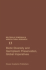 Image for Biotic Diversity and Germplasm Preservation, Global Imperatives