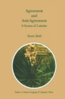 Image for Agreement and Anti-Agreement: A Syntax of Luiseno