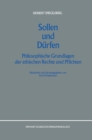 Image for Sollen und Durfen: Philosophische Grundlagen der ethischen Rechte und Pflichten