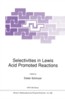 Image for Selectivities in Lewis Acid Promoted Reactions : v.289