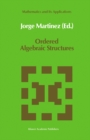 Image for Ordered Algebraic Structures: Proceedings of the Caribbean Mathematics Foundation Conference on Ordered Algebraic Structures, Curacao, August 1988