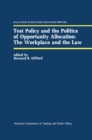 Image for Test Policy and the Politics of Opportunity Allocation: The Workplace and the Law