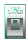 Image for Bank mergers: current issues and perspectives