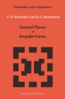 Image for General Theory of Irregular Curves
