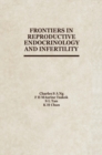 Image for Frontiers in Reproductive Endocrinology and Infertility