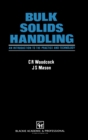 Image for Bulk Solids Handling: An Introduction to the Practice and Technology