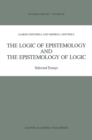 Image for Logic of Epistemology and the Epistemology of Logic: Selected Essays : 200