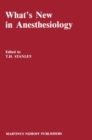 Image for What&#39;s new in anesthesiology