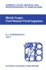 Image for World crops: Cool season food legumes: A global perspective of the problems and prospects for crop improvement in pea, lentil, faba bean and chickpea