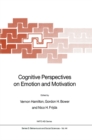 Image for Cognitive Perspectives on Emotion and Motivation