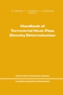 Image for Handbook of Terrestrial Heat-Flow Density Determination: with Guidelines and Recommendations of the International Heat Flow Commission