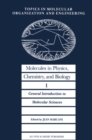 Image for Molecules in Physics, Chemistry, and Biology: General Introduction to Molecular Sciences