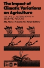 Image for The Impact of Climatic Variations on Agriculture: Volume 2: Assessments in Semi-Arid Regions