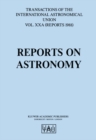 Image for Reports On Astronomy: Transactions of the International Astronomical Union