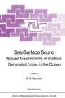 Image for Sea Surface Sound: Natural Mechanisms of Surface Generated Noise in the Ocean