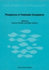 Image for Phosphorus in Freshwater Ecosystems: Proceedings of a Symposium held in Uppsala, Sweden, 25-28 September 1985