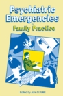 Image for Psychiatric emergencies in family practice