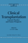 Image for Clinical transplantation: current practice and future prospects