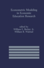 Image for Econometric Modeling in Economic Education Research