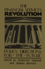 Image for Financial Services Revolution: Policy Directions for the Future
