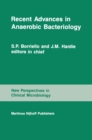 Image for Recent Advances in Anaerobic Bacteriology: Proceedings of the fourth Anaerobic Discussion Group Symposium held at Churchill College, University of Cambridge, July 26-28, 1985