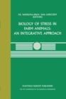 Image for Biology of Stress in Farm Animals: An Integrative Approach: A seminar in the CEC programme of coordination research on animal welfare, held on April 17-18, 1986, at the Pietersberg Conference Centre, Oosterbeek, The Netherlands