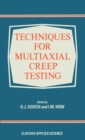 Image for Techniques for Multiaxial Creep Testing