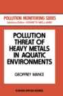 Image for Pollution Threat of Heavy Metals in Aquatic Environments