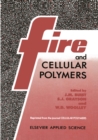 Image for Fire and Cellular Polymers