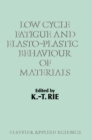 Image for Low Cycle Fatigue and Elasto-Plastic Behaviour of Materials: Volume 2
