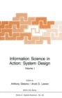 Image for Information Science in Action: System Design: Volume I