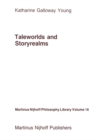 Image for Taleworlds and storyrealms: the phenomenology of narrative : 16