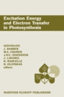 Image for Excitation Energy and Electron Transfer in Photosynthesis: Dedicated to Warren L. Butler.
