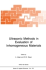 Image for Ultrasonic Methods in Evaluation of Inhomogeneous Materials