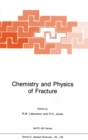 Image for Chemistry and Physics of Fracture