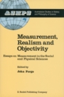 Image for Measurement, Realism and Objectivity: Essays on Measurement in the Social and Physical Sciences