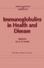 Image for Immunoglobulins in Health and Disease