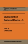 Image for Developments in reinforced plastics.: (Processing and fabrication)